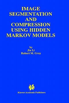 portada image segmentation and compression using hidden markov models (en Inglés)