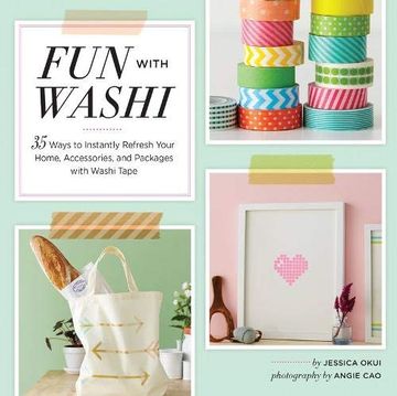 portada Fun with Washi!: 35 Ways to Instantly Refresh Your Home, Accessories, and Packages with Washi Tape (en Inglés)