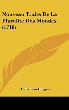 portada Nouveau Traite De La Pluralite Des Mondes (1718) (en Francés)