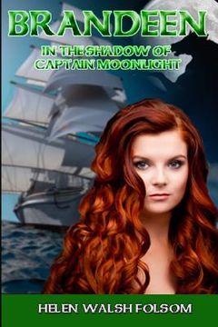 portada Brandeen: In the Shadow of Captain Moonlight (en Inglés)