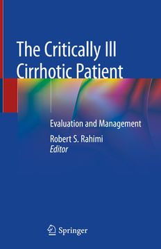 portada The Critically Ill Cirrhotic Patient: Evaluation and Management (en Inglés)