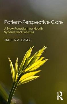 portada Patient-Perspective Care: A New Paradigm for Health Systems and Services