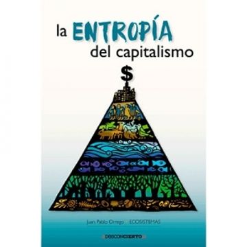 portada La Entropía del Capitalismo (in Spanish)