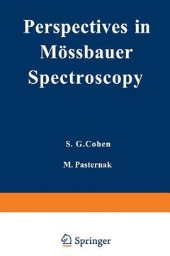 portada Perspectives in Mössbauer Spectroscopy: Proceedings of the International Conference on Applications of the Mössbauer Effect, Held at Ayeleth Hashahar, (en Inglés)