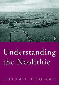 portada understanding the neolithic (en Inglés)