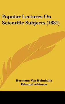portada popular lectures on scientific subjects (1881) (in English)