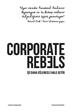portada Corporate Rebels: İŞi Daha Eğlenceli Hale Getir (in Turco)