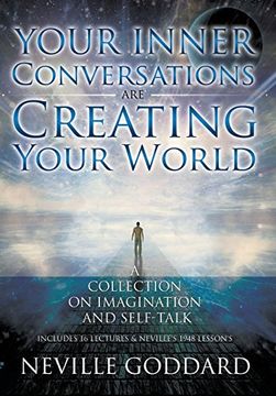 portada Your Inner Conversations are Creating Your World (Hardcover) (in English)