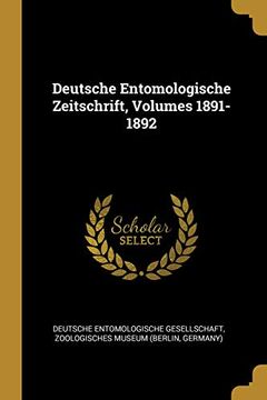 portada Deutsche Entomologische Zeitschrift, Volumes 1891-1892 (en Alemán)