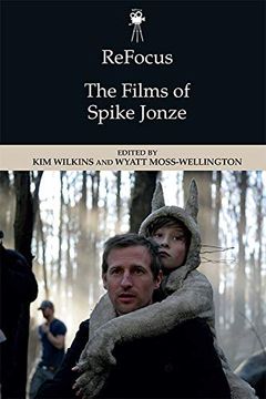 portada Refocus: The Films of Spike Jonze (en Inglés)