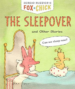 portada Fox + Chick: The Sleepover: And Other Stories (in English)