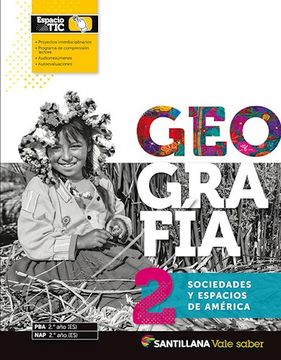 Geografia 2 Santillana Vale Saber Sociedades y Espacios de America