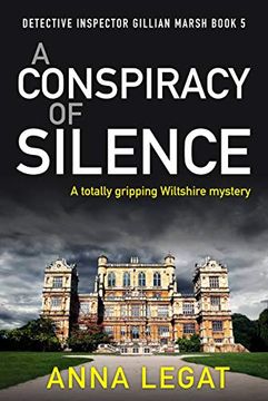 portada A Conspiracy of Silence: A Gripping and Addictive Mystery Thriller (di Gillian Marsh 5) (di Gillian Marsh Mysteries) (en Inglés)