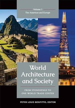 portada World Architecture and Society: From Stonehenge to One World Trade Center [2 Volumes] (en Inglés)
