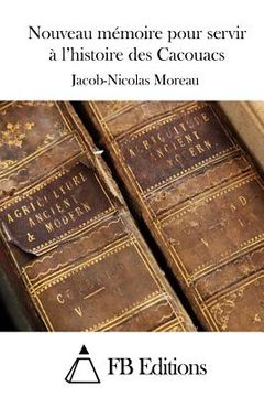 portada Nouveau mémoire pour servir à l'histoire des Cacouacs (in French)