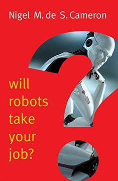 portada Will Robots Take Your Job? A Plea for Consensus (New Human Frontiers) (en Inglés)