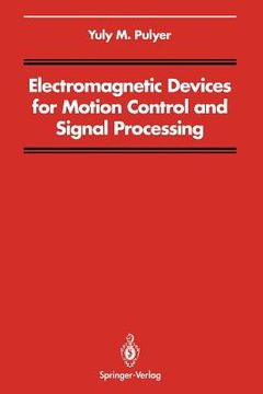 portada electromagnetic devices for motion control and signal processing (en Inglés)
