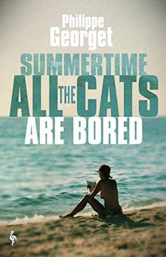 portada Summertime, all the Cats are Bored (en Inglés)