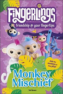 portada Fingerlings Monkey Mischief (dk Readers Level 2) (en Inglés)