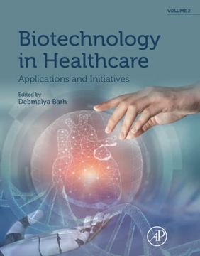 portada Biotechnology in Healthcare, Volume 2: Applications and Initiatives (en Inglés)