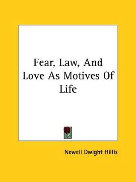 portada fear, law, and love as motives of life (en Inglés)