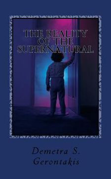 portada The Reality Of The Supernatural (en Inglés)