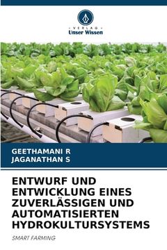 portada Entwurf Und Entwicklung Eines Zuverlässigen Und Automatisierten Hydrokultursystems (en Alemán)