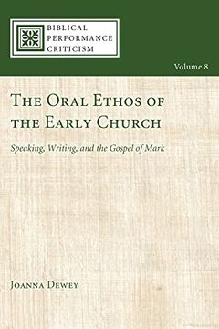 portada The Oral Ethos of the Early Church (Biblical Performance Criticism) (en Inglés)