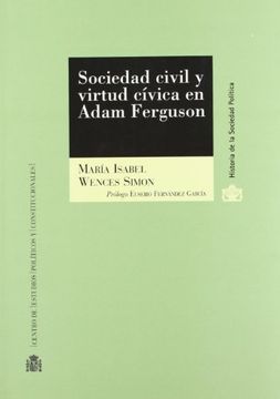 portada Sociedad Civil y Virtud Cívica en Adam Ferguson (Historia de la Sociedad Política) (in Spanish)