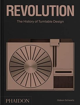 portada Revolution, the History of Turntable Design (en Inglés)