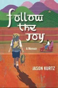 portada Follow The Joy: A Memoir