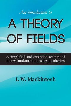 portada An Introduction to a Theory of Fields (in English)