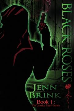 portada Black Roses: Book One in the Jessica Hart Series (en Inglés)