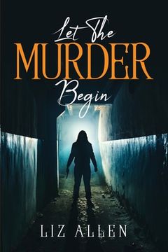 portada Let the Murder Begin (en Inglés)