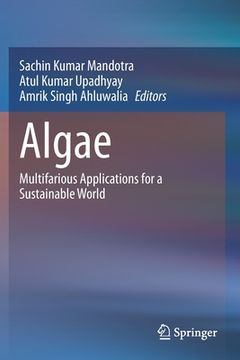 portada Algae: Multifarious Applications for a Sustainable World (in English)