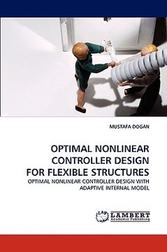 portada optimal nonlinear controller design for flexible structures (en Inglés)