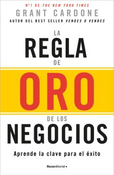 portada REGLA DE ORO DE LOS NEGOCIOS, LA
