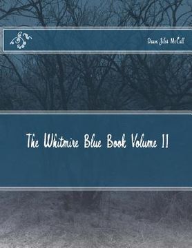 portada The Whitmire Blue Book Volume II (en Inglés)