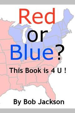 portada red or blue? this book is 4 u! (en Inglés)