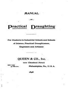 portada Manual of Practical Draughting, for Students in Industrial Schools (en Inglés)