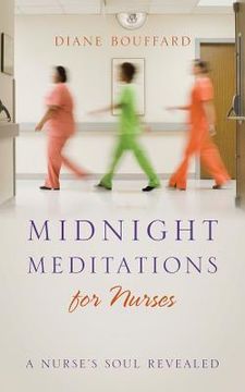 portada Midnight Meditations for Nurses: A Nurse's Soul Revealed (en Inglés)