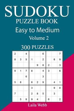 portada 300 Easy to Medium Sudoku Puzzle Book (in English)