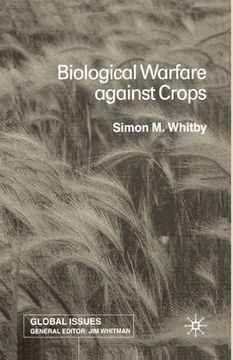 portada Biological Warfare Against Crops (en Inglés)