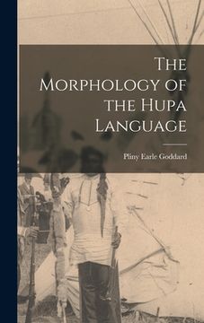 portada The Morphology of the Hupa Language (en Inglés)