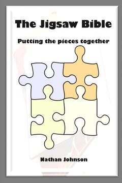 portada The Jigsaw Bible: Putting the Pieces Together (en Inglés)