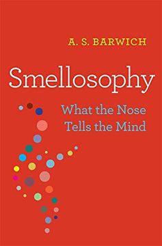 portada Smellosophy: What the Nose Tells the Mind (en Inglés)