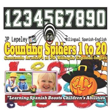 portada Counting Spiders 1 to 20. Bilingual Spanish-English: Contando Arañas 1 al 20. Bilingüe Español-Inglés