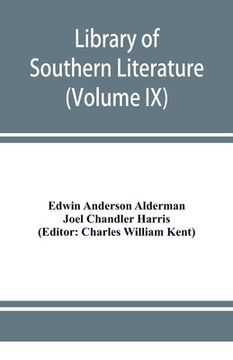 portada Library of southern literature (Volume IX) (en Inglés)
