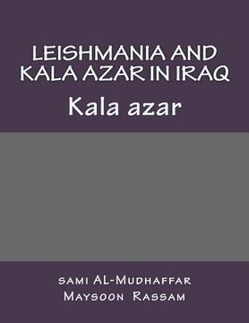 portada Leishmania and Kala azar in Iraq: Kala azar (in English)