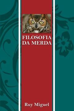 portada Filosofia da Merda (en Portugués)